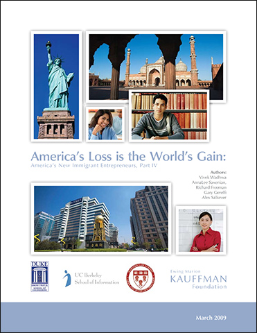 America's Loss is the World's Gain: America's New Immigrant Entrepreneurs, Part IV