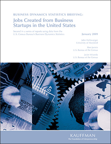 Business Dynamics Statistics Briefing: Jobs Created from Business Startups in the United States