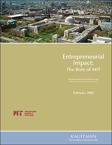 Entrepreneurial Impact: The role of MIT, Full Report