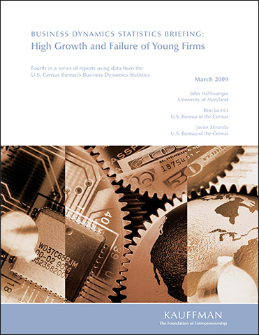 Business Dynamics Statistics Briefing High Growth and Failure of Young Firms | Business Dynamics Statistics Briefing