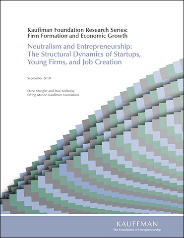 Neutralism and Entrepreneurship: The Structural Dynamics of Startups, Young Firms and Job Creation | Firm Formation and Economic Growth