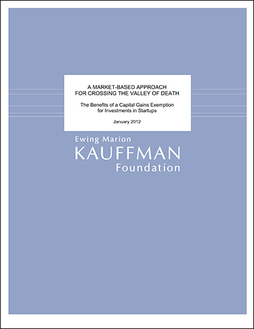 A Market-Based Approach for Crossing the Valley of Death: The Benefits of a Capital Gains Exemption for Investments in Startups