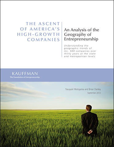 An Analysis of the Geography of Entrepreneurship: Understanding the Geographic Trends of Inc. 500 Companies Over Thirty Years at the State and Metropolitan Levels | The Ascent of America's High-Growth Companies