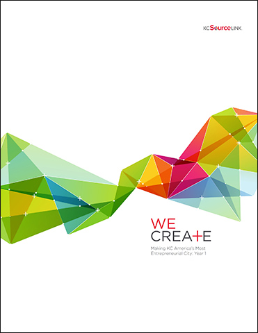 We Create: Making KC America’s Most Entrepreneurial City: Year 1