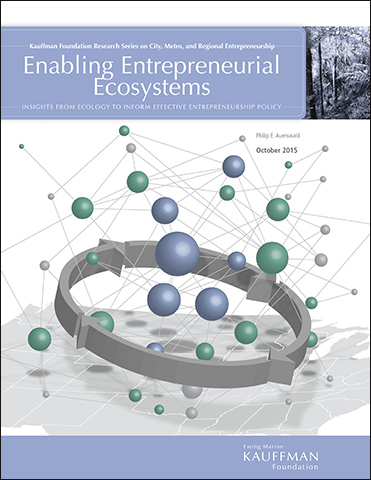 Enabling Entrepreneurial Ecosystems: Insights from Ecology to Inform Effective Entrepreneurship Policy
