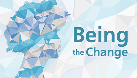 Being the Change