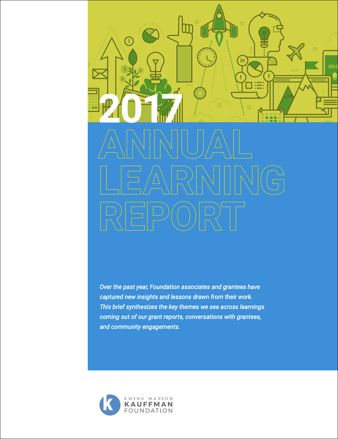 Kauffman Foundation Annual Learning Report 2017