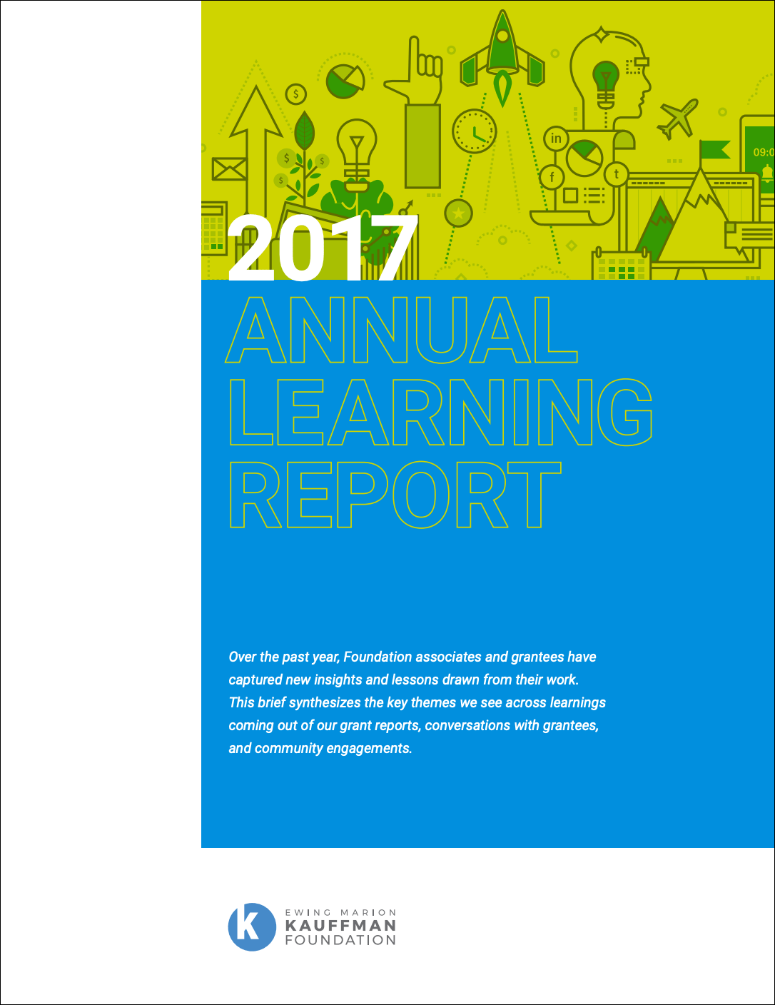 Kauffman Foundation Annual Learning Report 2017