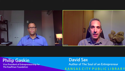 Interview with Philip Gaskin, VP of Entrepreneurship at Kauffman Foundation, and David Sax, author of "The Soul of an Entrepreneur"