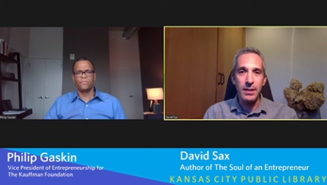 Interview with Philip Gaskin, VP of Entrepreneurship at Kauffman Foundation, and David Sax, author of "The Soul of an Entrepreneur"