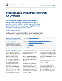Student Loans and Entrepreneurship: An Overview | Entrepreneurship Issue Brief, No. 5