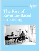 The Rise of Revenue-Based Financing