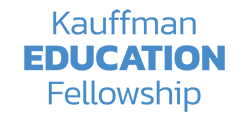 Kauffman Education Fellowship