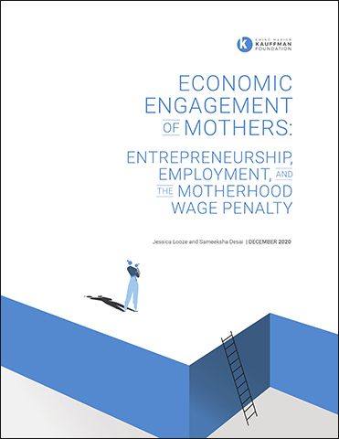 Economic Engagement of Mothers How and When Entrepreneurship Matters