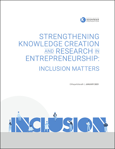 Strengthening Knowledge Creation and Research in Entrepreneurship: Inclusion Matters