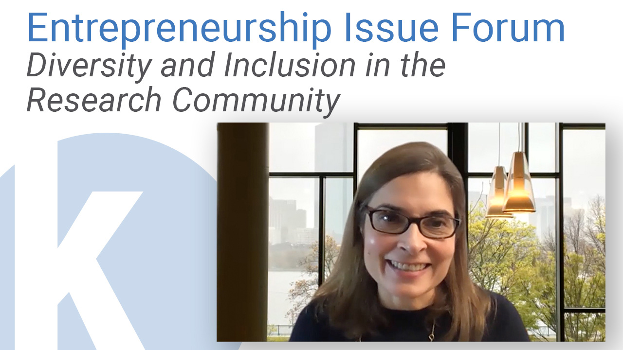 Diversity and Inclusion in the Research Community | Entrepreneurship Issue Forum November 2020