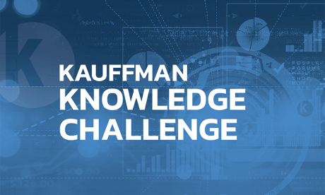 Kauffman Knowledge Challenge