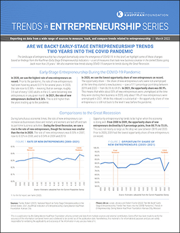 Kauffman Trends in Entrepreneurship: Are We Back? Early Stage Entrepreneurship Trends Two Years Into the COVID Pandemic