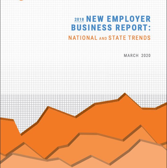 The cover of a report titled, "2018 New Employer Business Report: National and State Trends"
