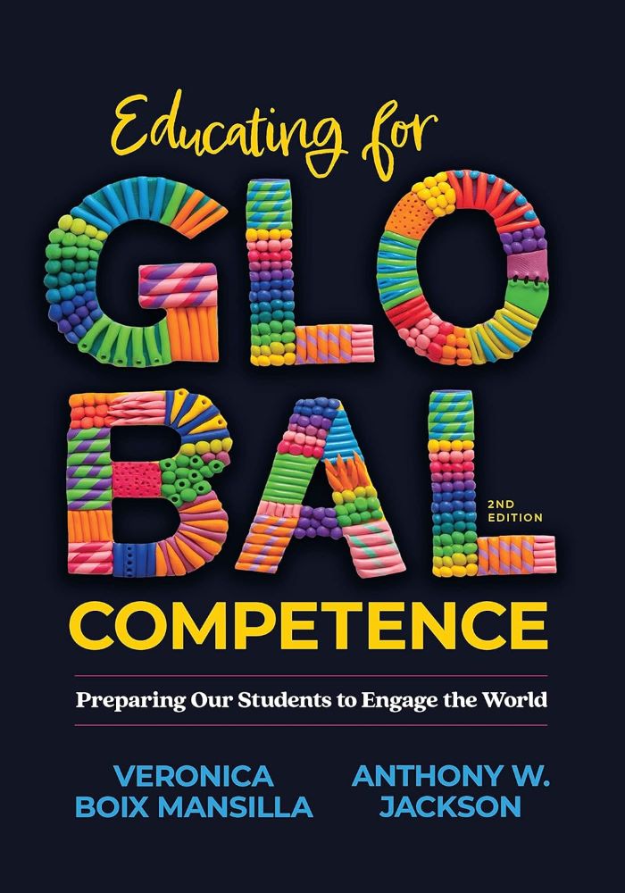 Educating for Global Competence: Preparing Our Students to Engage the World