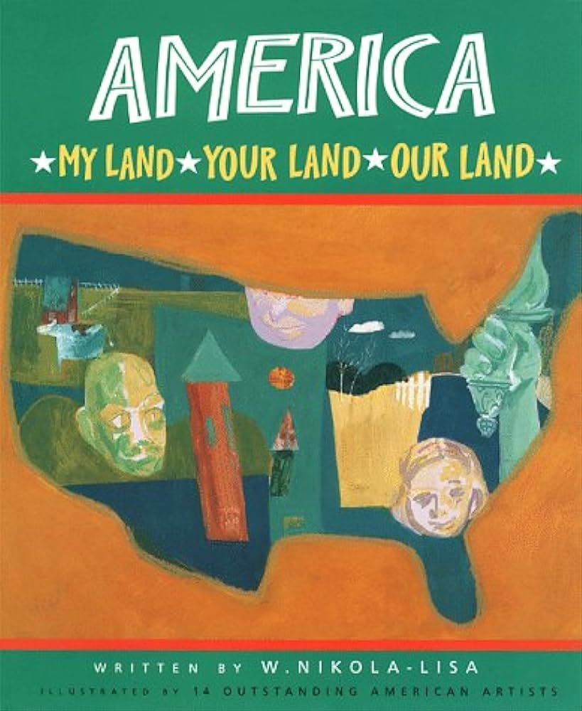 America: My Land, Your Land, Our Land
