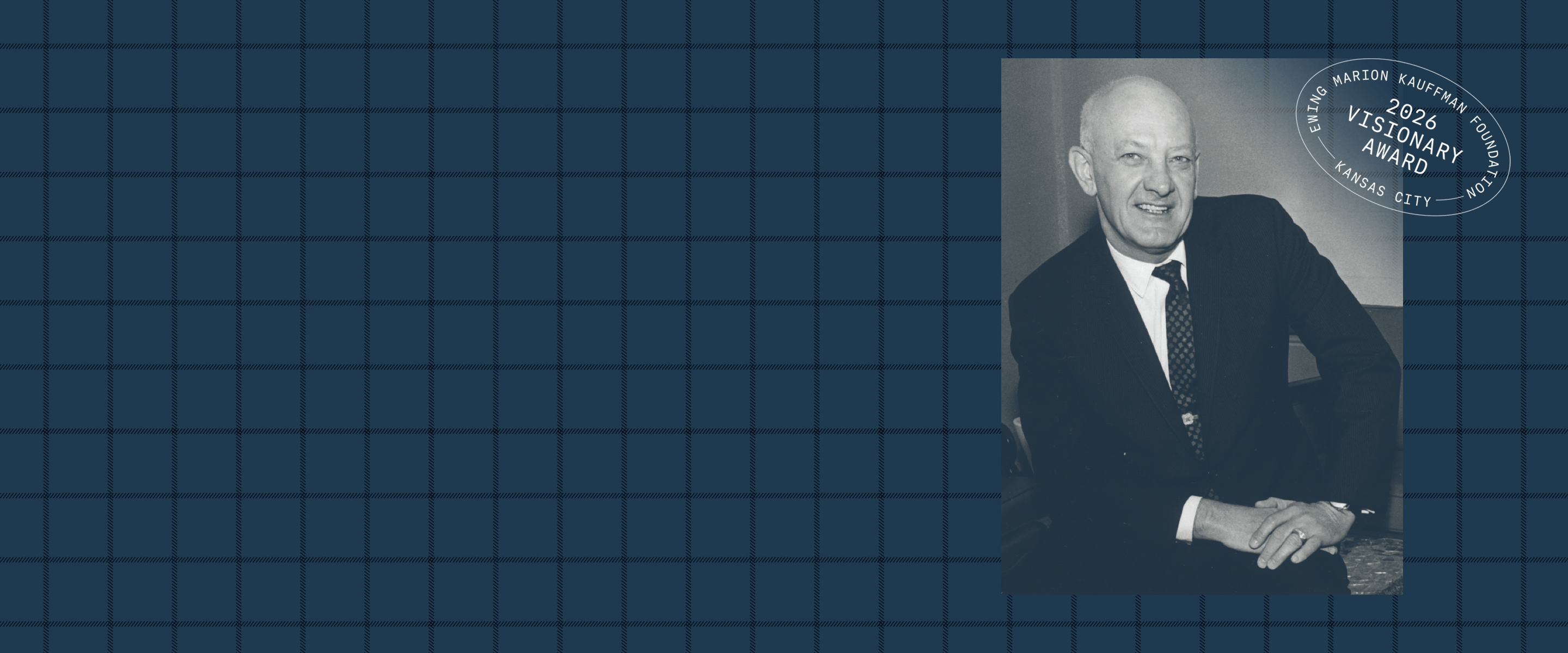 The Kauffman Uncommon Leader Visionary Award