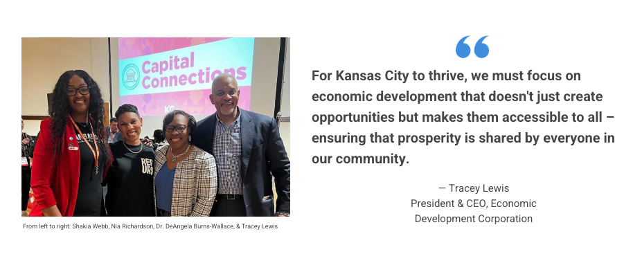 A testimonial card which reads: "For Kansas City to thrive, we must focus on economic development that doesn't just create opportunities but makes them accessible to all – ensuring that prosperity is shared by everyone in our community." – Tracey Lewis, President & CEO, Economic Development Corporation
